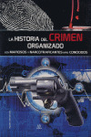 HISTORIA DEL CRIMEN ORGANIZADO