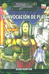 INVOCACION DE PLATA, LA - SWORD SORCERY