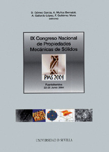 IX CONGRESO NACIONAL DE PROPIEDADES MECANICAS DE SOLIDOS
