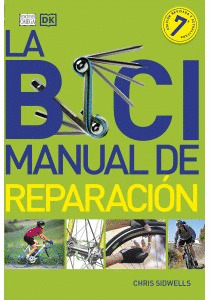 BICI, LA : MANUAL DE REPARACIÓN