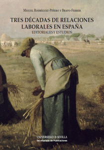 TRES DÉCADAS DE RELACIONES LABORALES EN ESPAÑA