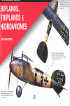 BIPLANOS, TRIPLANOS E HIDROAVIONES. TECNOLOGIA AEREA