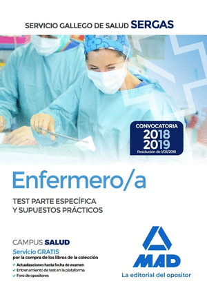 ENFERMERO/A DEL SERVICIO GALLEGO DE SALUD. TEST PARTE ESPECIFICA Y SUPUESTOS PRA