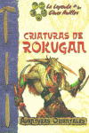 CRIATURAS DE ROKUGAN, AVENTURAS ORIENTALES