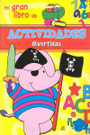 ACTIVIDADES DIVERTIDAS, MI GRAN LIBRO DE