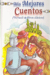 MIS MEJORES CUENTOS(PERRAULT & OTROS)  RINCON DE LECTURA