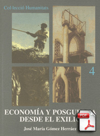 ECONOMÍA Y POSGUERRA DESDE EL EXILIO. EL OTRO DEBATE
