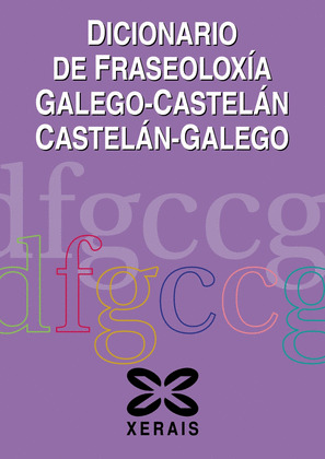 DICIONARIO DE FRASEOLOXIA GALEGO-CASTELAN CASTELAN-GALEGO