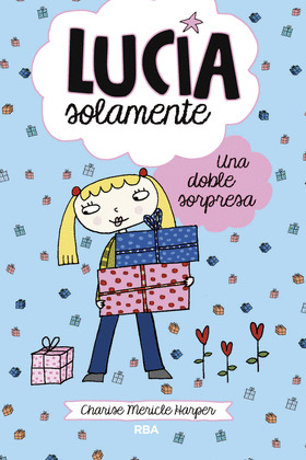 LUCIA SOLAMENTE#7. UNA DOBLE SORPRESA