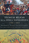 TECNICAS BELICAS DE LA EPOCA NAPOLEONICA 1792-1815