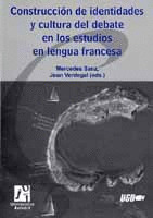 CONSTRUCCIÓN DE IDENTIDADES Y CULTURA DEL DEBATE EN LOS ESTUDIOS EN LENGUA FRANC