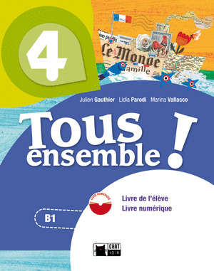 TOUS ENSEMBLE 4. LIVRE DE L'ELEVE + DVD-ROM