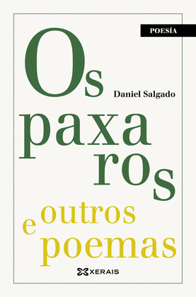 PAXAROS E OUTROS POEMAS, OS