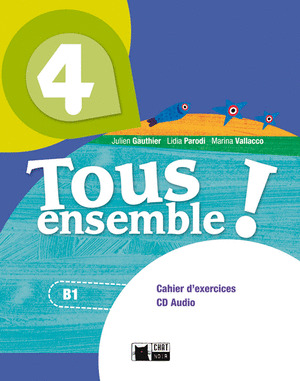 TOUS ENSEMBLE, 4. CAHIER