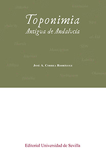 TOPONIMIA ANTIGUA DE ANDALUCIA
