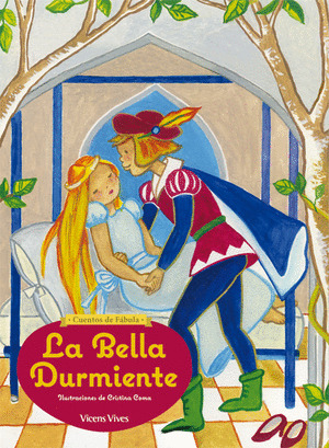 BELLA DURMIENTE, LA (CUENTOS DE FABULA)