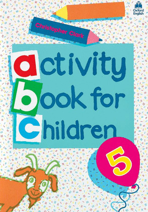 OXFORD ACTIVITY BOOKS FOR CHILDREN. BOOK 5