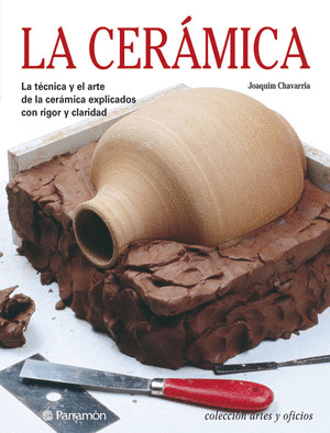 LA CERAMICA/ARTES Y OFICIOS