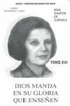DIOS MANDA EN SU GLORIA QUE ENSEÑEN XIII