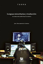 LENGUAS MINORITARIAS Y TRADUCCIÓN.LA TRADUCCIÓN AUDIOVISUAL EN EUSKERA