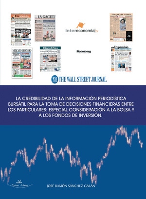 LA CREDIBILIDAD DE LA INFORMACION PERIODISTICA BURSATIL PARA LA TOMA DE DECISION