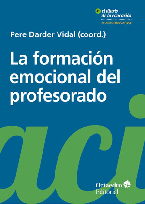 LA FORMACIÑN EMOCIONAL DEL PROFESORADO