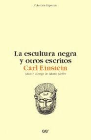 LA ESCULTURA NEGRA Y OTROS ESCRITOS