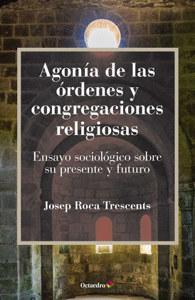 AGON?A DE LAS ?RDENES Y CONGREGACIONES RELIGIOSAS