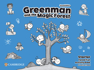 GREENMAN AND THE MAGIC FOREST SECOND EDITION. ACTIVITY BOOK STARTER