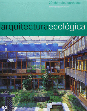 ARQUITECTURA ECOLÓGICA: 29 EJEMPLOS EUROPEOS