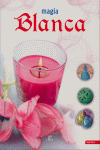 MAGIA BLANCA  COL. PODERES OCULTOS