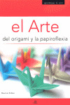 ARTE DEL ORIGAMI Y LA PAPIROFLEXIA, EL  APRENDIZAJE & OCIO