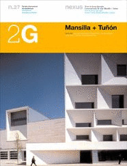 REVISTA 2G Nº 27. MANSILLA Y TUÑON : OBRA RECIENTE