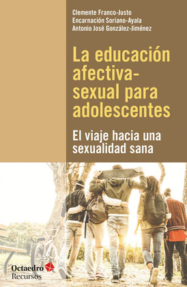 LA EDUCACI?N AFECTIVA-SEXUAL PARA ADOLESCENTES