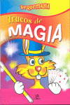 TRUCOS DE MAGIA  PEQUEMAGIA