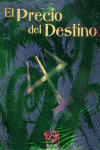 PRECIO DEL DESTINO, EL