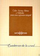 COLOR, FORMA, RITMO Y MELODIA PARA UNA EXPRESION INTEGRAL