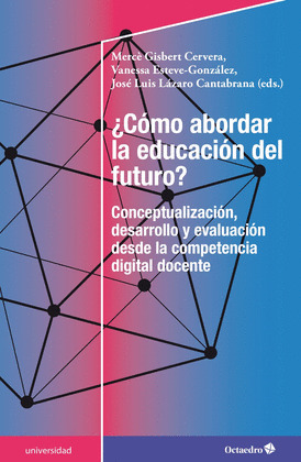 ¿COMO ABORDAR LA EDUCACION DEL FUTURO?