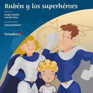 RUB?N Y LOS SUPERH?ROES