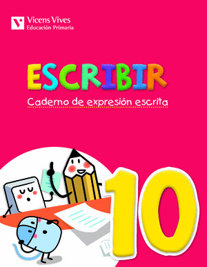 ESCRIBIR 10. CADERNO DE EXPRESION ESCRITA