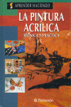PINTURA ACRILICA TECNICA Y PRACTICA