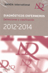 DIAGNOSTICOS ENFERMEROS: DEFINICIONES Y CLASIFICACION 2012-2014