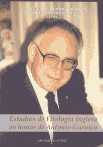ESTUDIOS DE FILOLOGIA INGLESA EN HONOR DE ANTONIO GARNICA