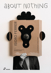 ISIDRO FERRER : ABOUT NOTHING
