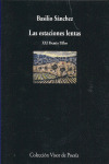ESTACIONES LENTAS, LAS