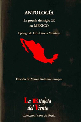 ANTOLOGIA LA POESIA DEL SIGLO XX EN MEXICO