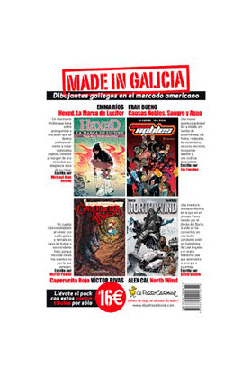 MADE IN GALICIA. DIBUJANTES GALLEGOS EN EL MERCADO AMERICANO (PACK 4 TITULOS)