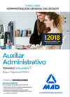 AUXILIAR ADMINISTRATIVO DE LA ADMINISTRACIÓN GENERAL DEL ESTADO. TEMARIO 1 (TURNO LIBRE)