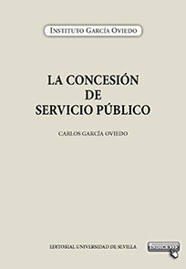 LA CONCESION DE SERVICIO PUBLICO POR CARLOS GARCIA OVIEDO