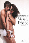 SECRETOS DEL MASAJE EROTICO
